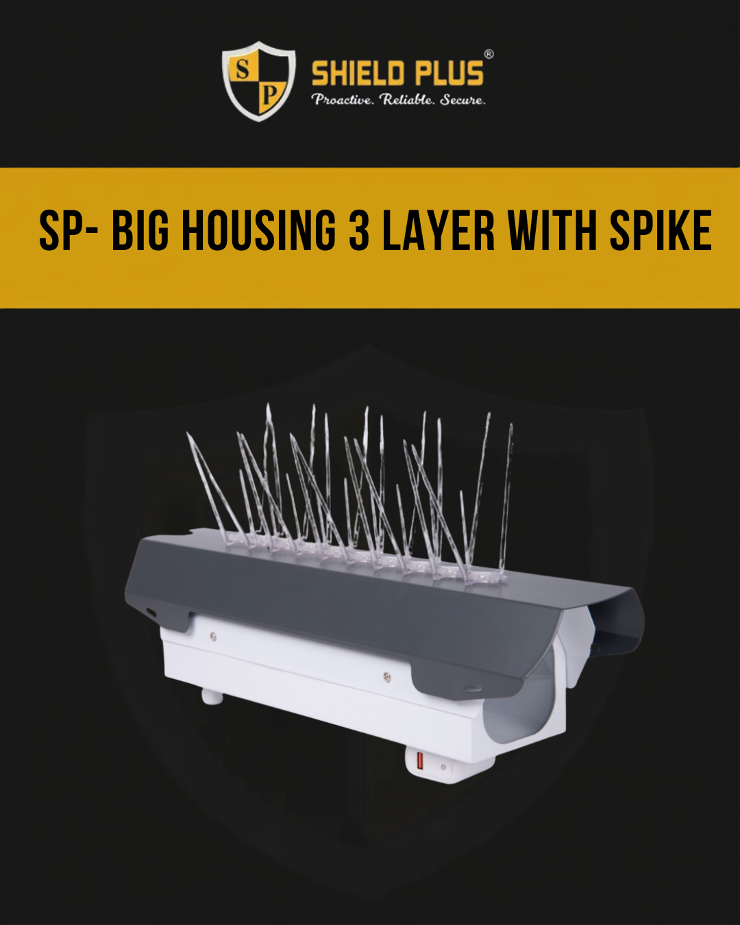 SP- BIG HOUSING 3 LAYER WITH SPIKE
