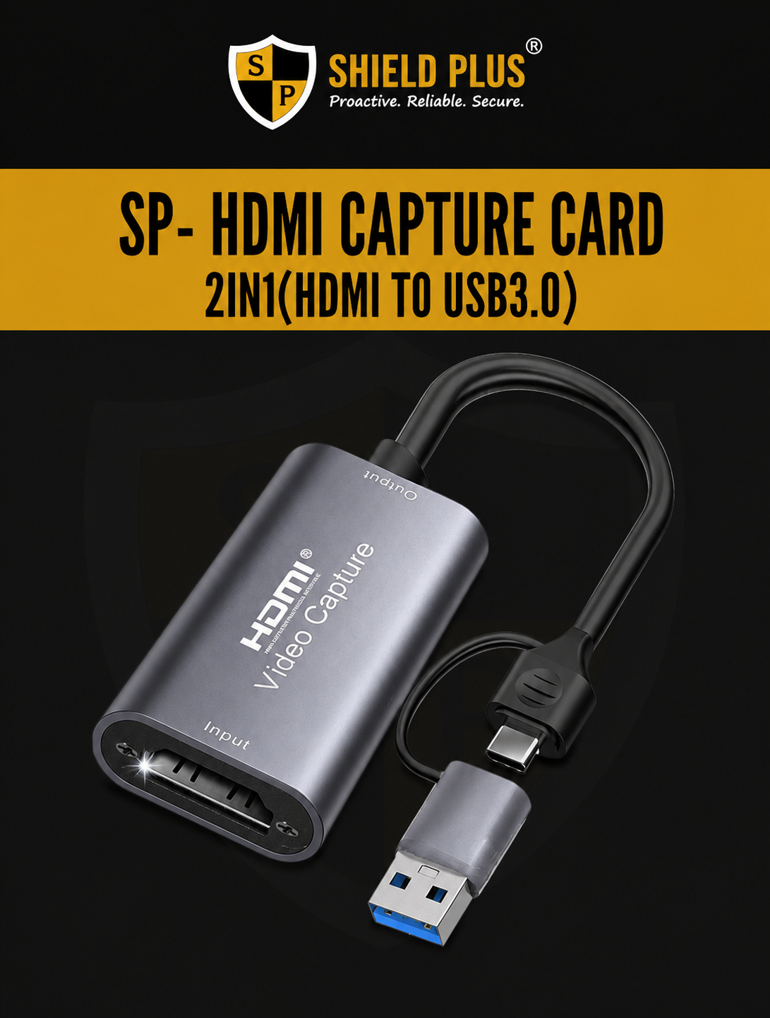 SP- HDMI CAPTURE CARD 2IN1(HDMI TO USB3.0)
